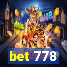 bet 778